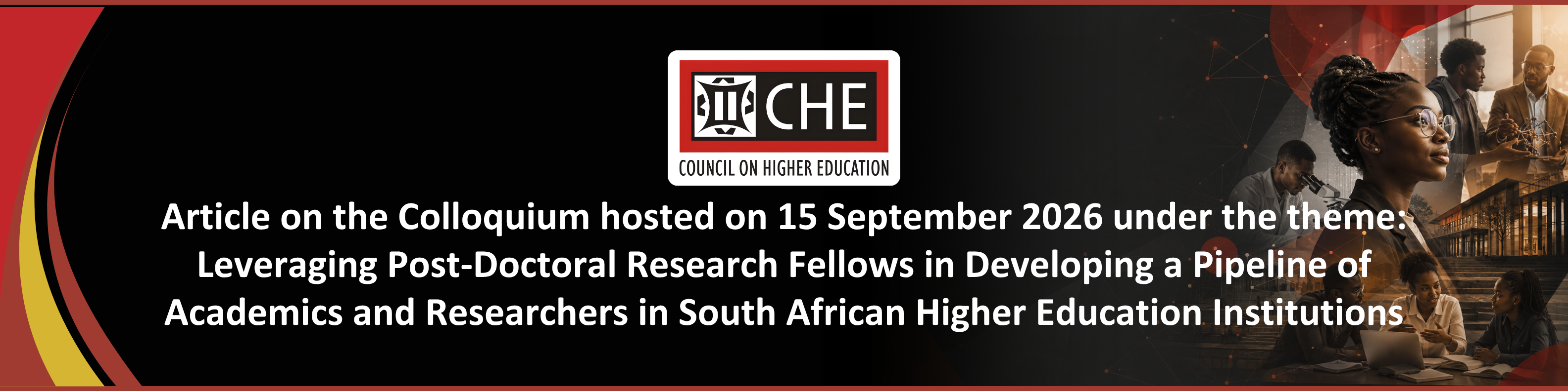 Article on the Colloquium hosted on 15 September 2026 under the theme: Leveraging Post-Doctoral Research Fellows in Developing a Pipeline of Academics and Researchers in South African Higher Education Institutions
